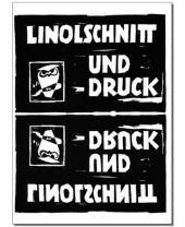 Linolschnitt und -druck 