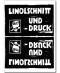 Linolschnitt und -druck 